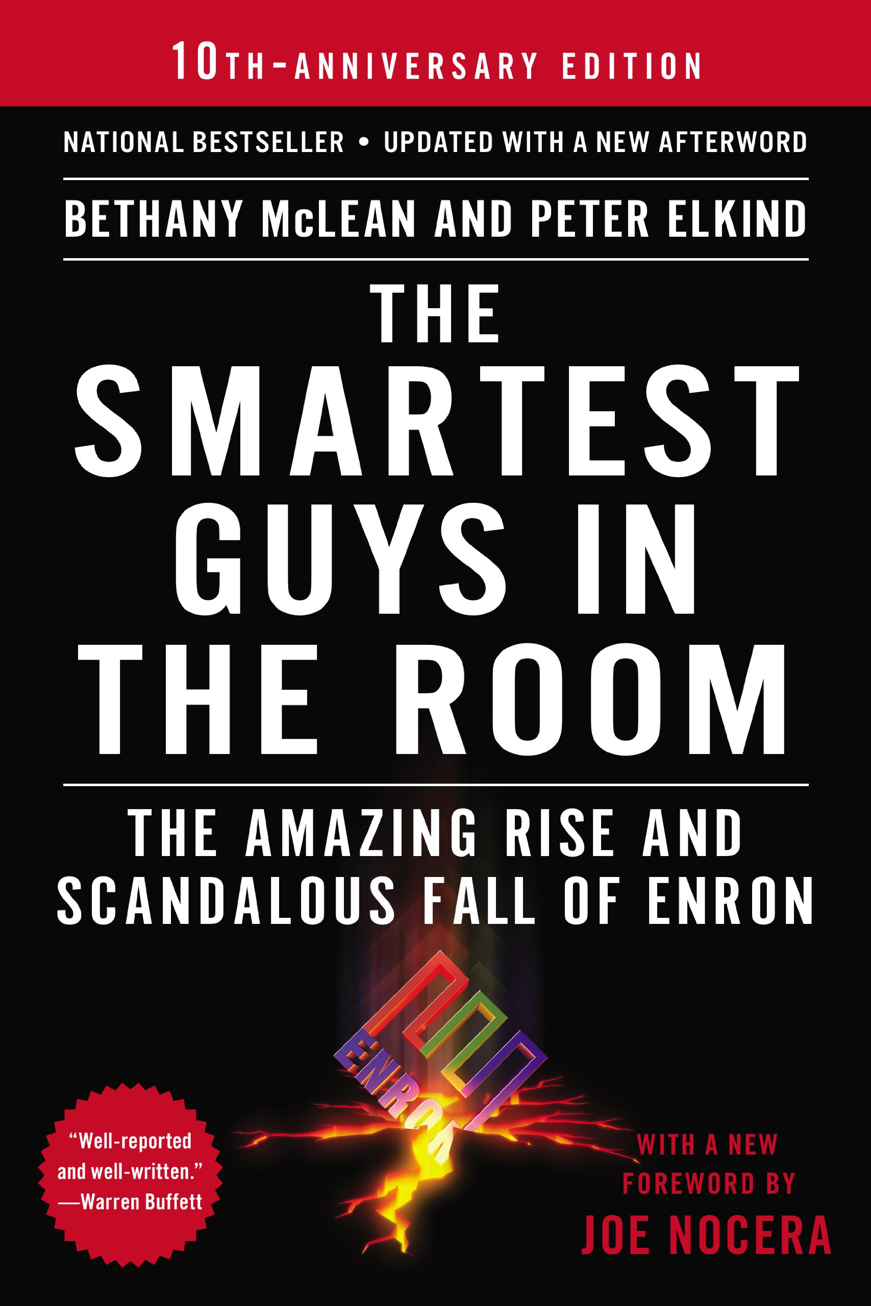 “The Smartest Guys in the Room: The Amazing Rise and Scandalous Fall of Enron”