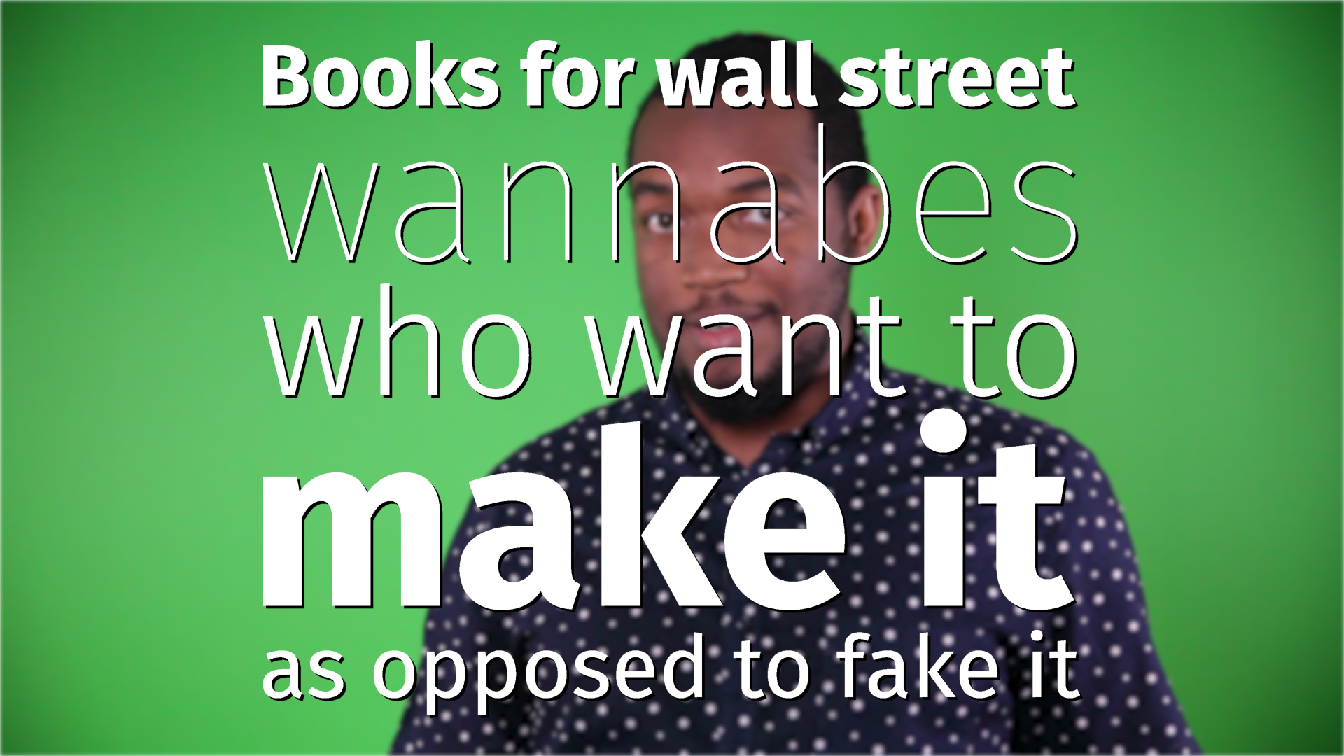 Top 3 Books for Wall Street Wannabes