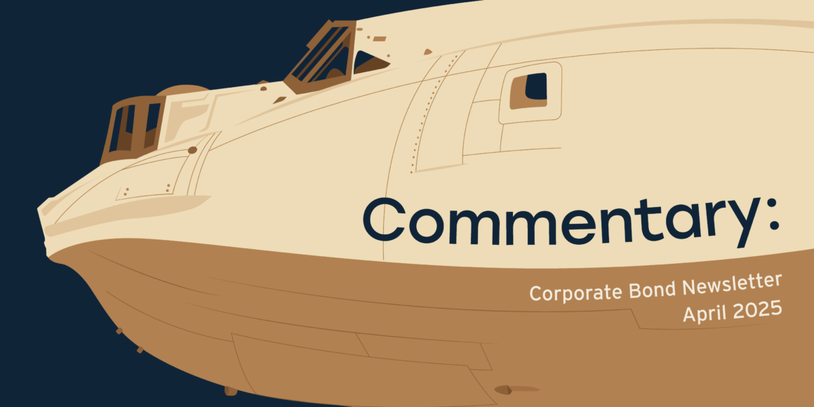 Illustration of an aircraft with the text "Commentary: Corporate Bond Newsletter April 2025" displayed on its side, representing the April edition of the Canso Corporate Bond Newsletter.