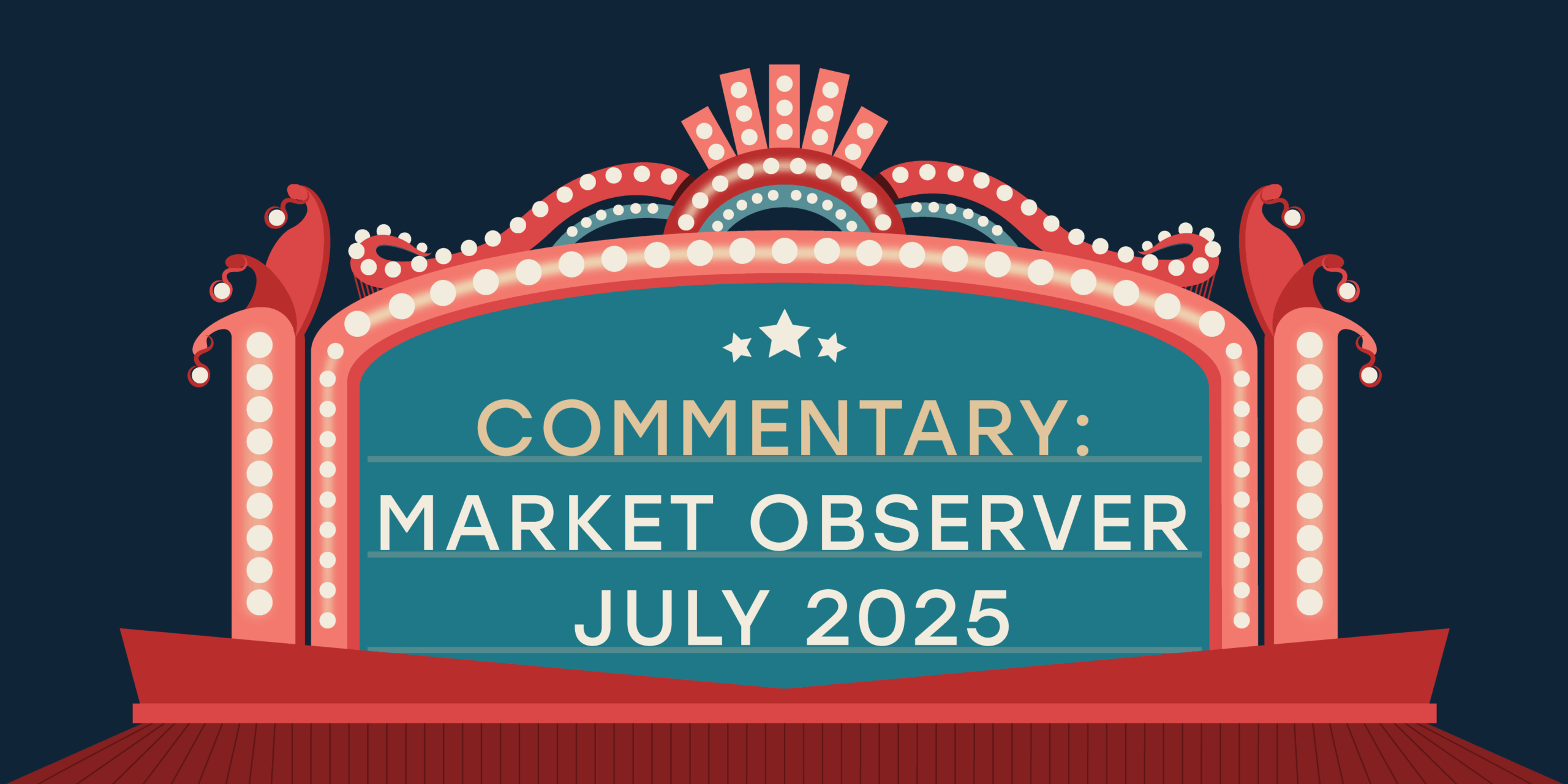 Commentary: Uncertainty feeds the frenzy – Highlights from Canso’s July 2025 Market Observer